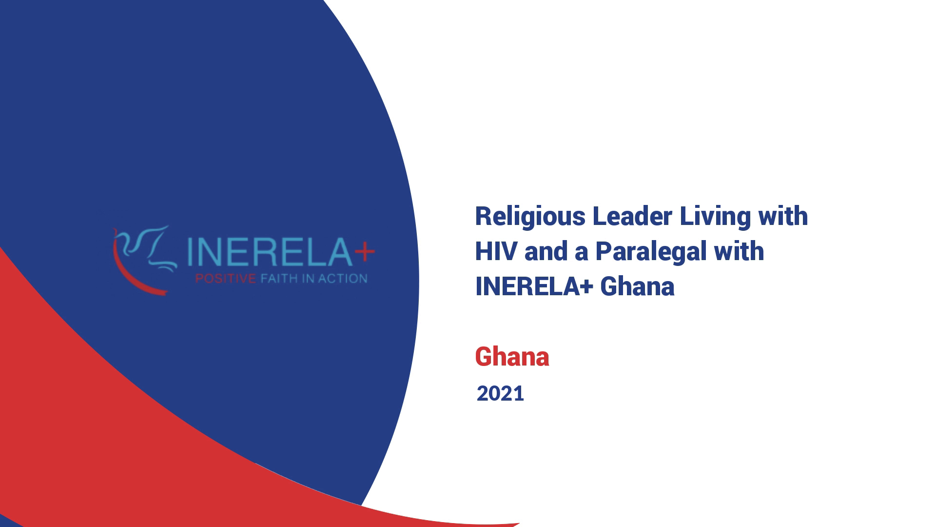 Religious Leader Living with HIV and a Paralegal with INERELA+ Ghana.